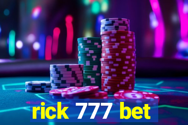 rick 777 bet